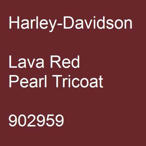 Harley-Davidson, Lava Red Pearl Tricoat, 902959.